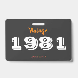 45th Birthday Button – Vintage 1981 Limited  Badge