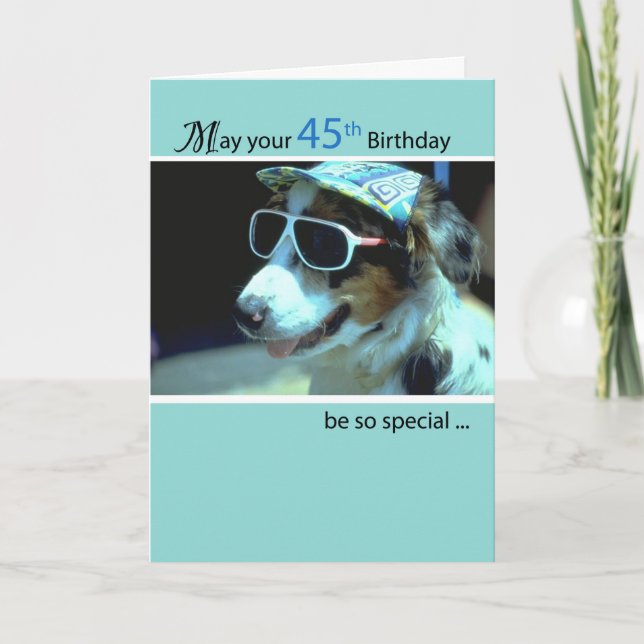 45th Birthday Dog in Funny Sunglasses Card (Front)