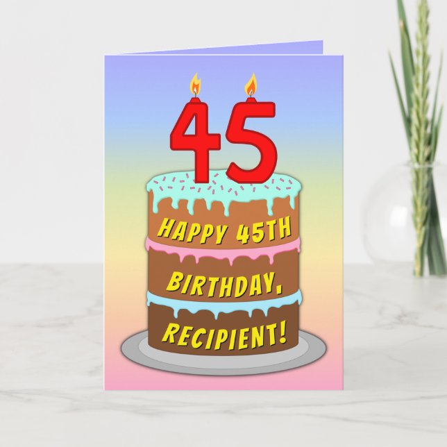 45th Birthday — Fun Cake & Candles, w/ Custom Name Card (Front)