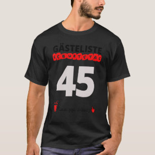 45th Birthday Guest List Signature Guest Book 45 Y T-Shirt