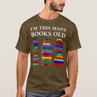 45th Birthday I'm This Many Books Old 45 Year Old T-Shirt