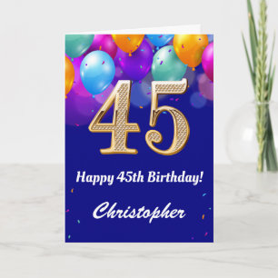 45th Birthday Navy Blue and Gold Colourful Balloon Card