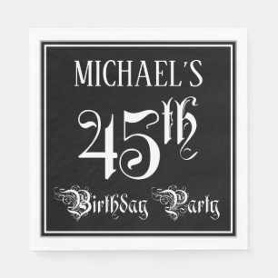 45th Birthday Party — Fancy Script + Custom Name Napkin