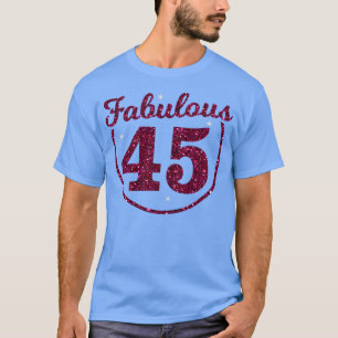 45th Birthday  T-Shirt
