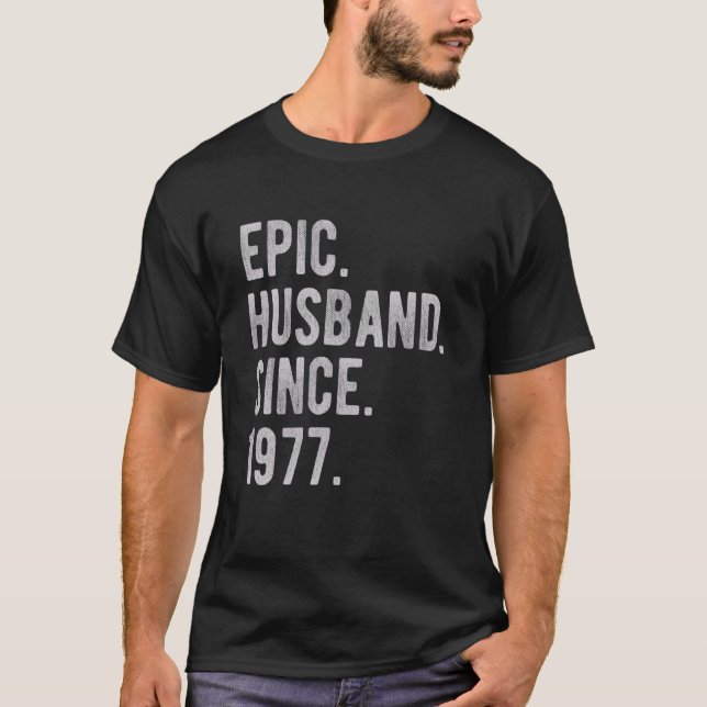 45th Wedding Aniversary For Him  Epic Husband Sinc T-Shirt (Front)