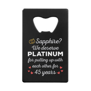 45th Wedding Anniversary I - Sapphire Funny Couple Credit Card Bottle Opener