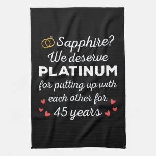 45th Wedding Anniversary I - Sapphire Funny Couple Kitchen Towel