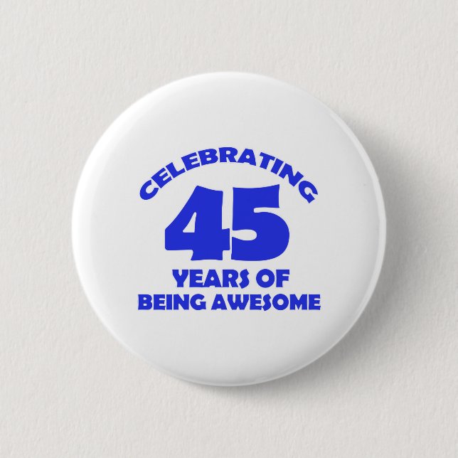 45TH year old designs 2 Inch Round Button (Front)