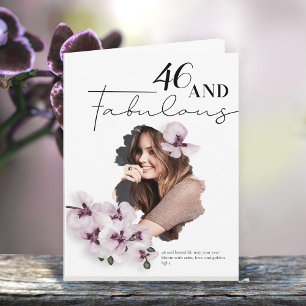 46 & Fabulous Orchid Photo Birthday Greeting Card