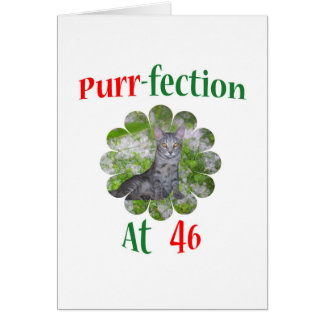 46 Purr-fection