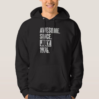 46 Year Old 46th Birthday   Awesome Since July 197 Hoodie
