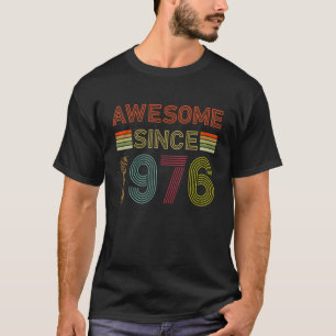 46 Year Old Awesome Since 1976 46th Birthday Retro T-Shirt