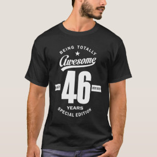 46 Year Old Gift 46th Birthday Gift Ideas - Mens T-Shirt