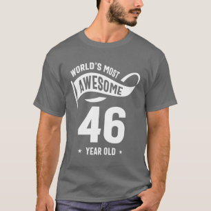 46 Year Old Gift 46th Birthday Gift Ideas T-Shirt