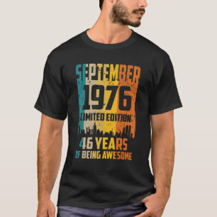 46th Birthday 46 Years Awesome Since September 197 T-Shirt