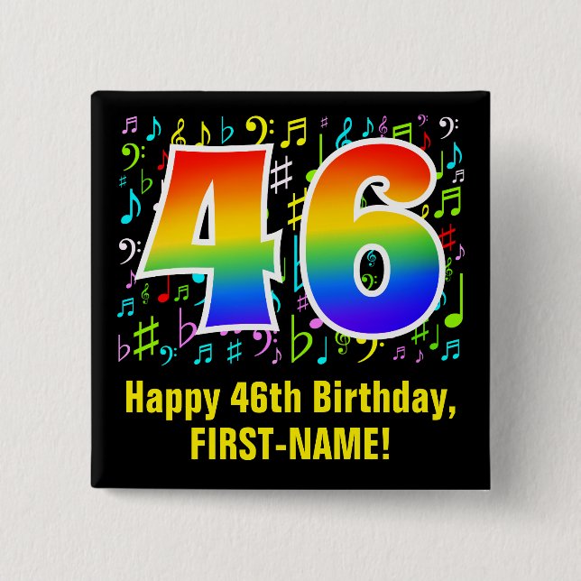 46th Birthday: Colourful Music Symbols, Rainbow 46 2 Inch Square Button (Front)