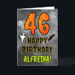 46th Birthday: Eerie Halloween Theme   Custom Name Card<br><div class="desc">The front of this scary and spooky Halloween themed birthday greeting card design features a large number “46”, along with the message “HAPPY BIRTHDAY, ”, and a custom name. There are also depictions of a ghost and a bat on the front. The inside features a personalized birthday greeting message, or...</div>