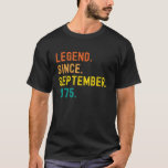 46th Birthday Gift 46 Year Old Legend Since T-Shirt<br><div class="desc">This is great 46th birthday gifts idea for men women and your dad who were born in September 1975</div>