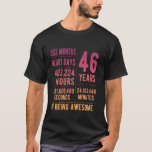 46th Birthday Men Women Funny 46 Years Old T-Shirt<br><div class="desc">46th Birthday Men Women Funny 46 Years Old</div>