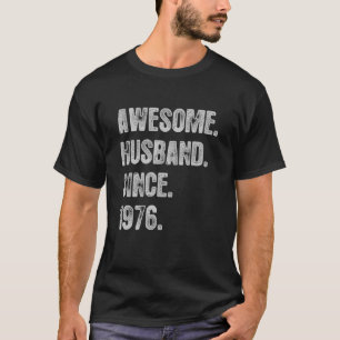46th Wedding Aniversary For Him Awesome Husband Si T-Shirt