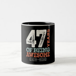 47 Birthday Funny 47 Years Old  Two-Tone Coffee Mug