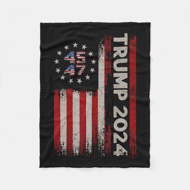 47 Donald Trump 2024 American Flag 2024 Election  Fleece Blanket (Front)