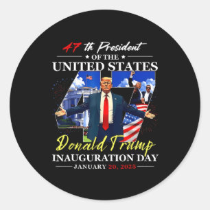 47 Pres Of The Unity States D Trump Inauguration D Classic Round Sticker
