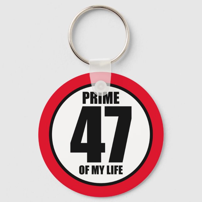 47 - prime of my life keychain (Front)