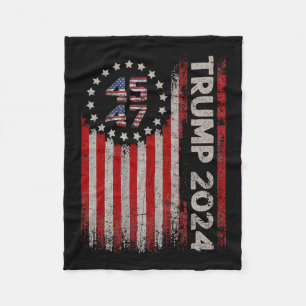 47 Trump 2024 American Flag 4  Fleece Blanket