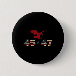 47 Trump 2024 President Election Patriotic Eagle U 2 Inch Round Button