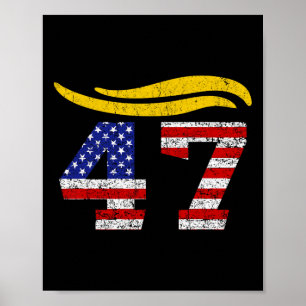 47 Trump Hair Vintage Poster