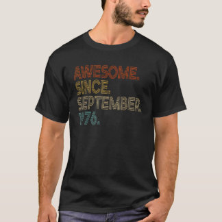 47 Year Old Awesome Since September 1976 47th Birt T-Shirt