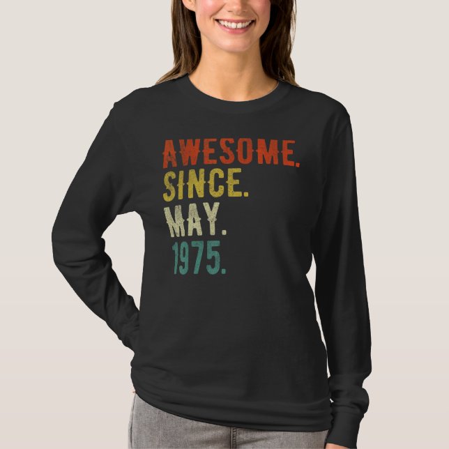 47 Year Old  May 1975 T-Shirt (Front)