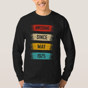 47 Years Old Awesome Since May 1975 47th Birthday T-Shirt