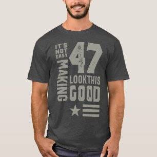 47 Years Old Birthday Gift T-Shirt