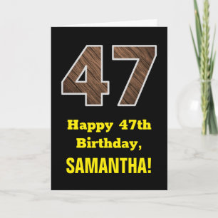 47th Birthday: Name, Faux Wood Grain Pattern "47" Card