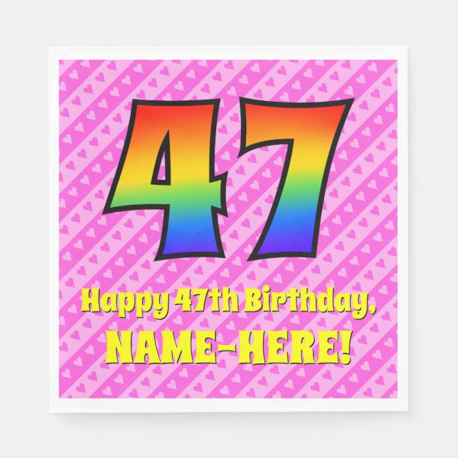 47th Birthday: Pink Stripes & Hearts, Rainbow # 47 Napkin (Front)