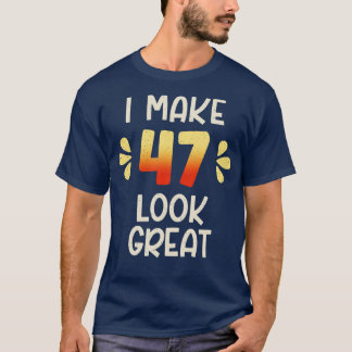 47th Birthday T-Shirt