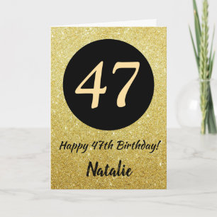 47th Happy Birthday Black and Gold Glitter Card
