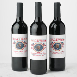47th President Donald Trump 45 47 Inauguration Day Wine Label