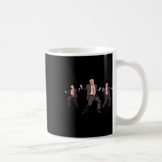 47th President Donald Trump Dance Won Get Over It  Coffee Mug