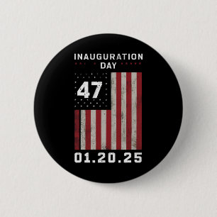 47th President Donald Trump Inauguration 2025 Trum 2 Inch Round Button