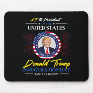 47th President Donald Trump Inauguration Day 2025 Mouse Pad