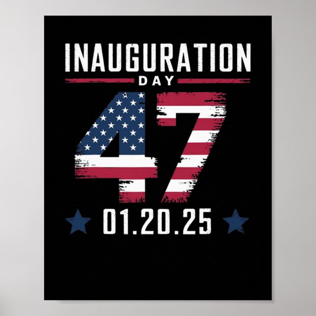47th President Donald Trump Inauguration Day 2025  Poster (Front)