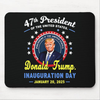 47th President Donald Trump Inauguration Day Mouse Pad