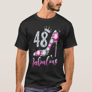 48 And Fabulous 48th Birthday High Heel Shoes Crow T-Shirt