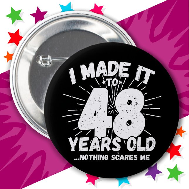 48 Year Old Sarcastic Meme Funny 48th Birthday 2 Inch Round Button (Creator Uploaded)