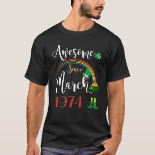 48 Years Old Awesome Since March 1974 48th Birthda T-Shirt
