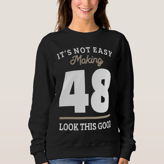 48th Birthday 48 Year Old Sweatshirt (Front)