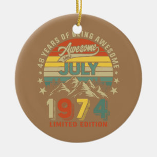 48th Birthday 48 Years Awesome Since July 1974 Ceramic Ornament